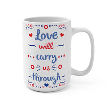 Load image into Gallery viewer, Drift While You're Sleeping Mug 15oz, Love will Carry us Through Coffee Mug, Phish Coffee Mug, Phish Mug, Phish Lyrics