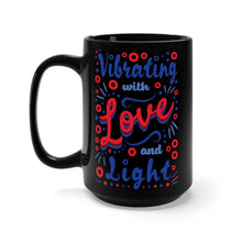 Load image into Gallery viewer, Phish &quot;More&quot; Love and Light Black Mug 15oz, Phish Coffee Mug, Phish Mug, More Mug, Phish Lyric Mug
