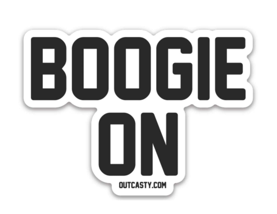 Boogie On Sticker