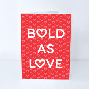 Bold As Love Greeting Card