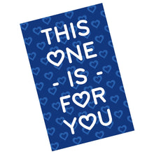 Load image into Gallery viewer, This One is For You Valentine Card | Little Hippie
