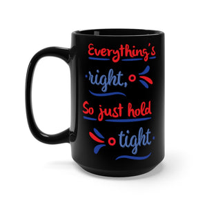 Everything's Right Phish Black Mug 15oz, Phish Coffee Mug, Phish Lyrics Mug, Phish Mug