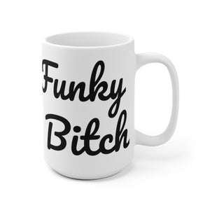 Funky Bitch Donut Coffee Mug