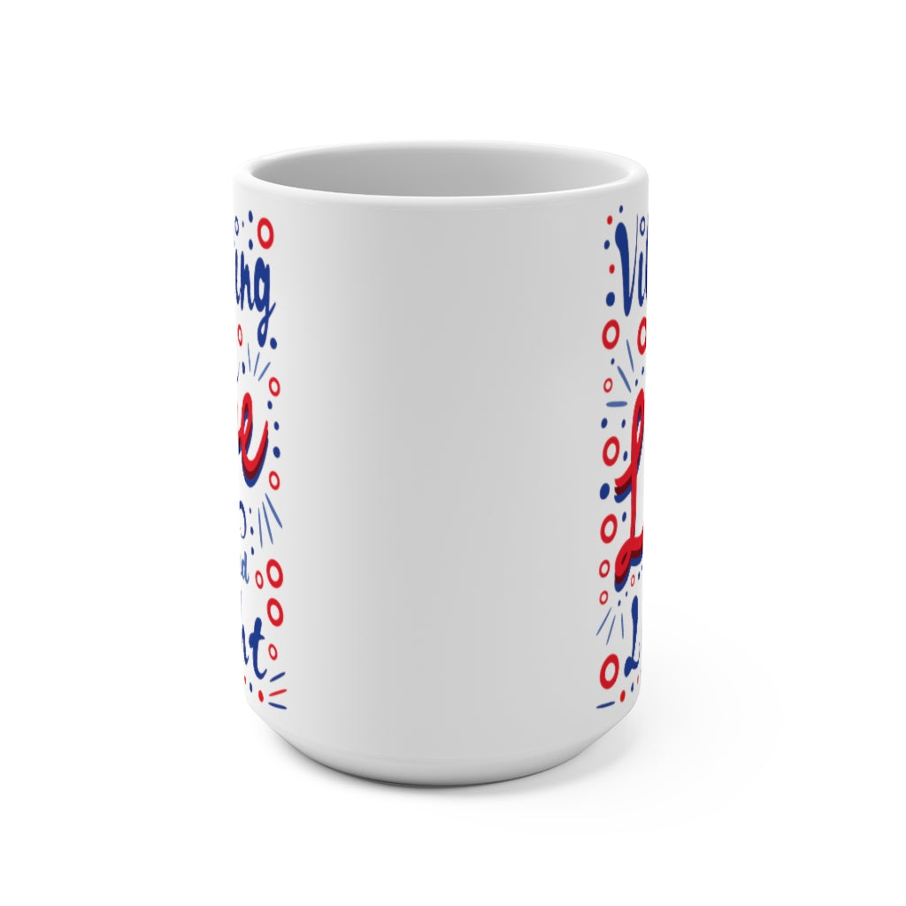 More Love and Light Mug 15oz