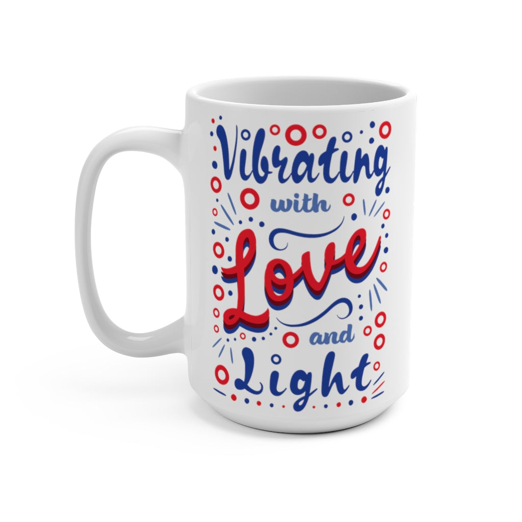 More Love and Light Mug 15oz